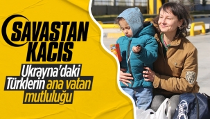 Ukrayna'dan ayrılanlar Türkiye'ye gelmeye başladı 