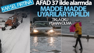 AFAD: 37 ilde soğuk ve yağışlı hava etkili olacak 