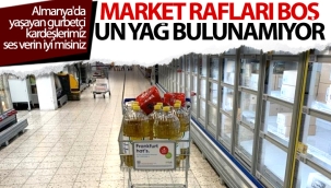 Almanya'da yağ ve un krizi yaşanıyor 