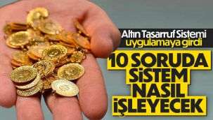 Altın Tasarruf Sistemi uygulamaya girdi 