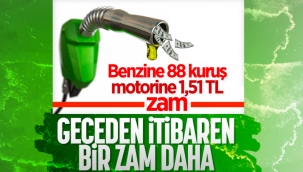 Benzin ve motorine zam geldi 