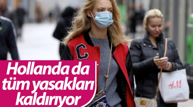 Hollanda'da tüm koronavirüs kısıtlamaları kaldırılıyor 