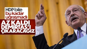 Kemal Kılıçdaroğlu: Selahattin Demirtaş'ın çıkmasına az kaldı