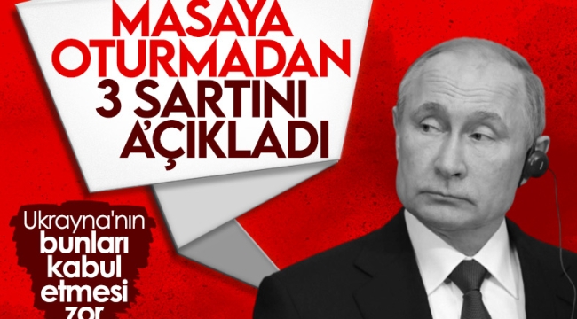 Kremlin: Şartlarımız yerine getirilirse operasyona son verebiliriz 