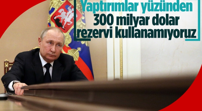 Rusya Maliye Bakanı: Rezervlerimizin 300 milyar dolarını kullanamaz haldeyiz