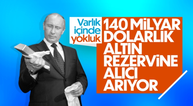 Rusya'nın altın rezervlerini kullanması zorlaşıyor 