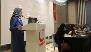 Saadet Partisi Kadın Kolları: "İNSANA İNSANCA DAVRANMAK İÇİN GELİYORUZ