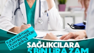 Sağlık çalışanlarına maaş zammı Tıp Bayramı'na yetişiyor 