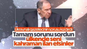 Ukraynalı gazetecinin sorusu Lavrov'u kızdırdı 