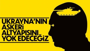 Vladimir Putin: Ukrayna'nın askeri altyapısını yok etme kararı aldık 