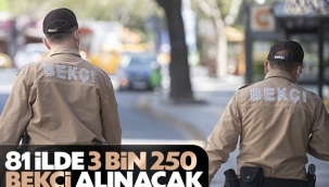 81 ilde 3 bin 250 çarşı ve mahalle bekçisi alımı kararı 