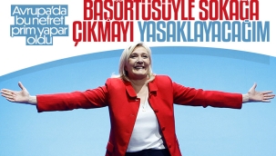 Fransız aday Le Pen: Başörtüsü sokakta yasaklanmalı 