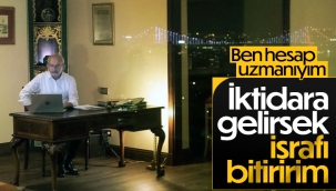 Kemal Kılıçdaroğlu: İsraf genelgesi çıkartacağız 