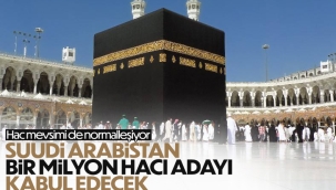 Suudi Arabistan hac kontenjanını bir milyona çıkardı 