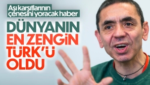 Uğur Şahin servetiyle dünya milyarderler endeksine girdi 