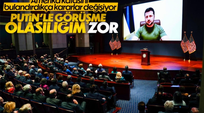 Vladimir Zelensky: Putin'le aramda görüşme olmayabilir 