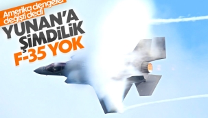 Yunanistan'ın ABD'den F-35 siparişi gecikecek 