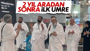 2 yıl aradan sonra ilk kafile umreye gitti 