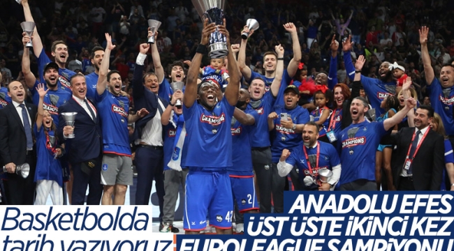 Anadolu Efes Euroleague'de şampiyon oldu 