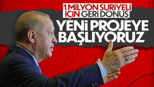 Cumhurbaşkanı Erdoğan'dan Suriyelilerin dönüşü için yeni proje açıklaması 