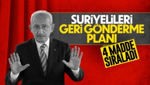 Kemal Kılıçdaroğlu, Suriyelileri nasıl geri göndereceğini anlattı 