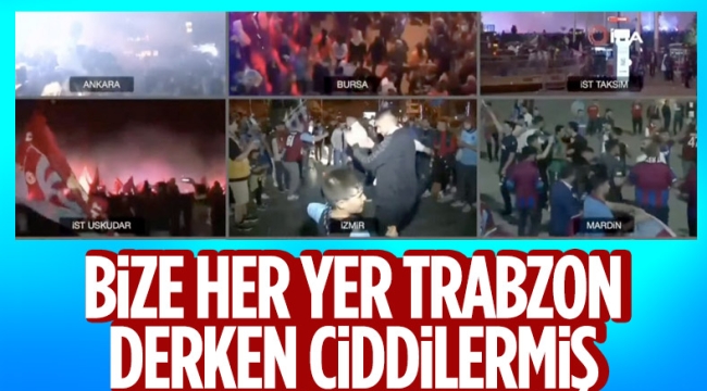 Trabzonspor'un şampiyonluğu Türkiye'nin dört bir yanında coşkuyla kutlandı 