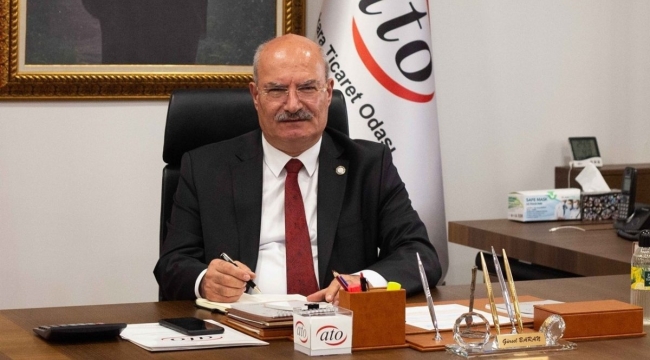 ATO Başkanı Gürsel Baran'dan iş yeri kiralarına çözüm talebi