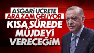 Cumhurbaşkanı Erdoğan'dan asgari ücretle ilgili açıklama
