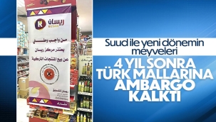 Suudi Arabistan, Türk ürünlerine uyguladığı ambargoyu kaldırdı