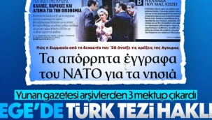 Yunan basını: Ege'de Türk tezleri, NATO tarafından haklı bulundu