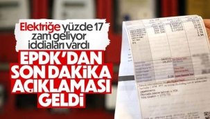 EPDK'dan elektrik fiyatlarına ilişkin açıklama