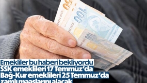 Zamlı emekli maaşlarının ödeneceği tarih belli oldu