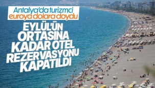 Antalya'da oteller eylül ortasına kadar doldu