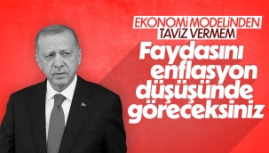 Cumhurbaşkanı Erdoğan: Türkiye Ekonomi Modelimizi taviz vermeden uyguluyoruz