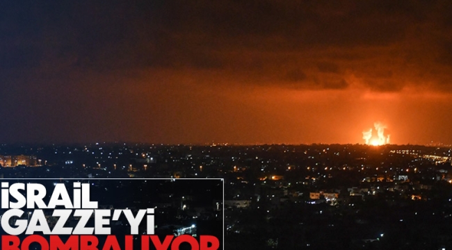 İsrail, abluka altındaki Gazze Şeridi'ni bombaladı