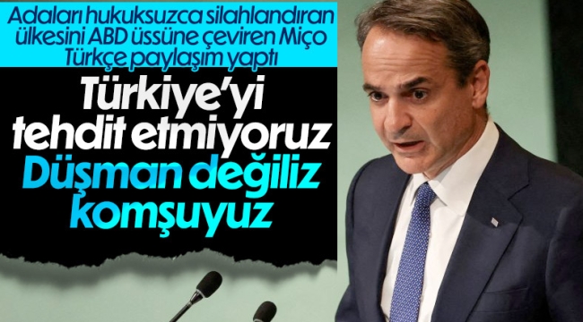 Miçotakis'ten Türkçe paylaşım: Türk halkının düşmanı değiliz