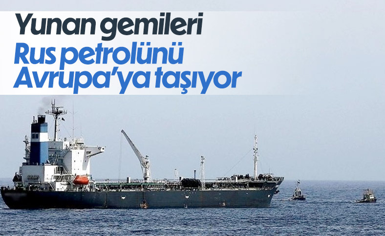 Rus petrolünün Yunanistan üzerinden Avrupa'ya gizli sevkiyatı