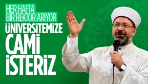 Ali Erbaş: Cami temeli atılmayan üniversite neredeyse kalmadı