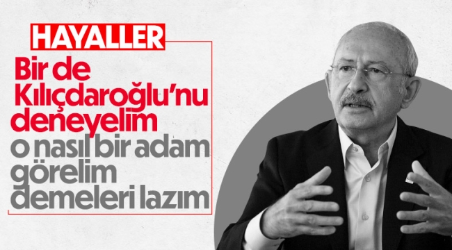 Kemal Kılıçdaroğlu'ndan adaylık çıkışı: Bir de beni deneyin
