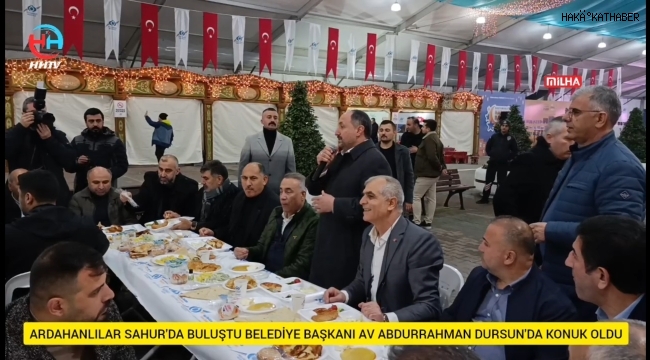 Ardahanlılar Sahurda buluştu programa Baskan Dursun'da katıldı.