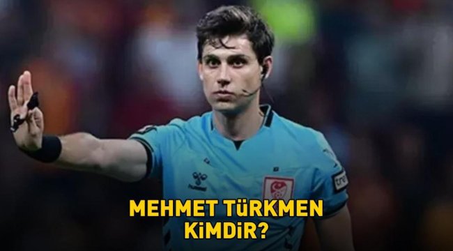 Mehmet Türkmen kimdir, nereli ve kaç yaşında? Galatasaray–Samsunspor maçının hakemi Mehmet Türkmen'in Galatasaray karnesi... - Futbol Haberleri
