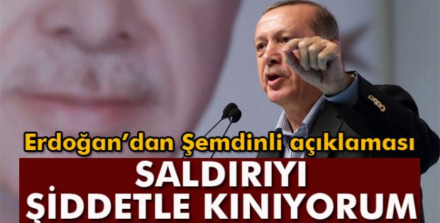 Erdoğan'dan Şemdinli açıklaması!