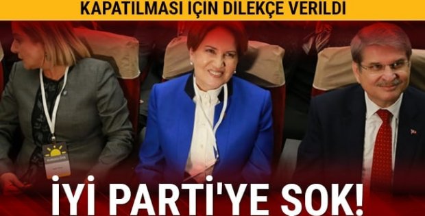 İzmir'den İYİ Parti'ye kapatma davası