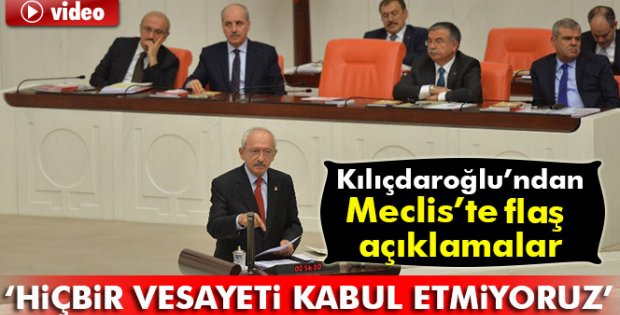 Kılıçdaroğlu: Hiçbir vesayeti kabul etmiyoruz