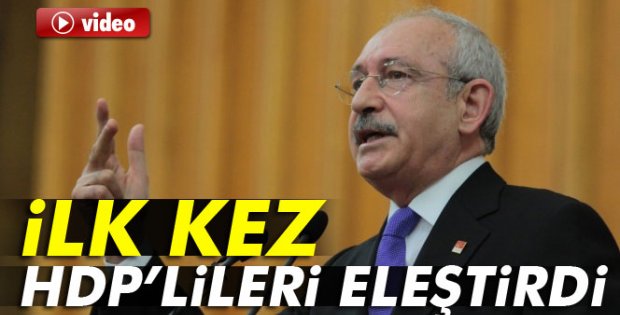 Kılıçdaroğlu, ilk kez HDP'lileri