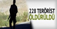 228 terörist öldürüldü