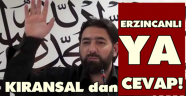 Abdulaziz KIRANŞAL dan ERZİNCANLIYA CEVAP Gecikmedi