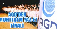 AGD Sultangazi'den Muhteşem YAZ-ET Finali !