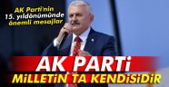 AK Parti'nin 15. yıldönümünde..