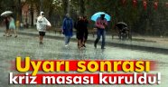 Antalya'da uyarı sonrası kriz masası kuruldu